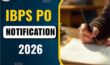 IBPS PO 2026 : బ్యాంకు ఉద్యోగార్థులకు గుడ్ న్యూస్.. 7,460 ఉద్యోగాలకు మరో ఛాన్స్!